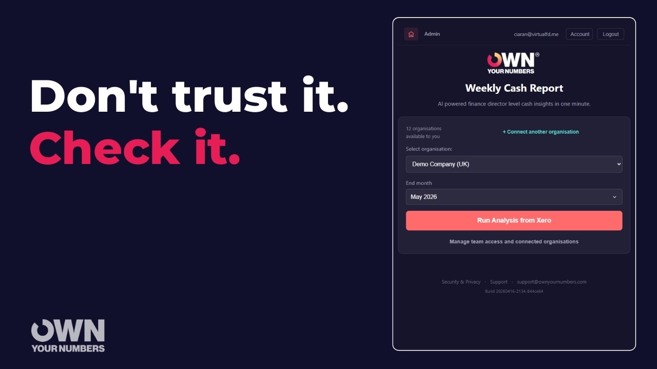 Video thumbnail: Don't trust it. Check it. beside the Own Your Numbers Weekly Cash Report screen.